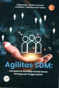 Agilitas SDM: Dampaknya terhadap Kinerja Dosen di Perguruan Tinggi Swasta