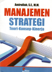 Manajemen Strategi Teori-Konsep-Kinerja