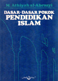 Dasar-Dasar Pokok Pendidikan Islam