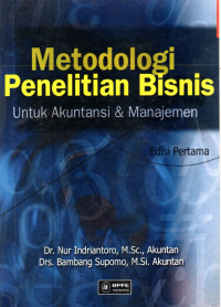 Metodologi Penelitian Bisnis Untuk Akuntansi & Manajemen