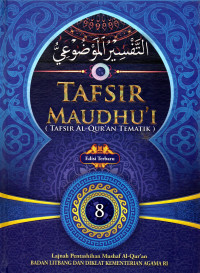 Tafsir Maudhu'i (Tafsir Al-Qur'an Tematik) (8)