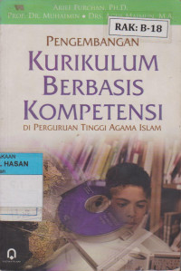 PENGEMBANGAN KURIKULUM BERBASIS KOPETENSI DI PERGURUAN TINGGI AGAMA ISLAM