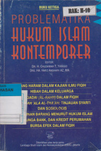 PROBLEMATIKA HUKUM ISLAM KONTEMPORER