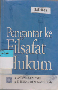 PENGANTAR KE FILSAFAT HUKUM