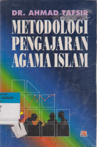 METODOLOGI PENGAJARAN AGAMA ISLAM