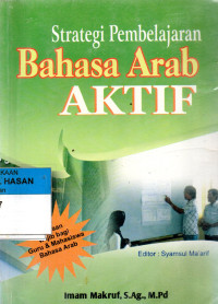 Strategi pembelajaran Bahasa Arab Aktif