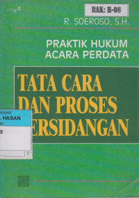 PRAKTIK HUKUM ACARA PERDATA TATA CARA DAN PROSES PERSIDANGAN