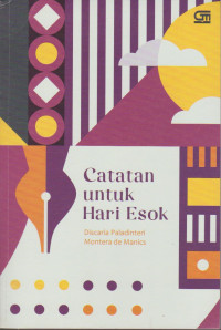 CATATAN UNTUK HARI ESOK