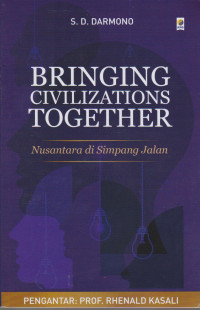 BRINGING CIVILIZATIONS TOGETHER