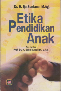 ETIKA PENDIDIKAN ANAK
