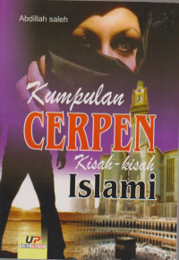 KUMPULAN CERPEN KISAH-KISAH ISLAMI