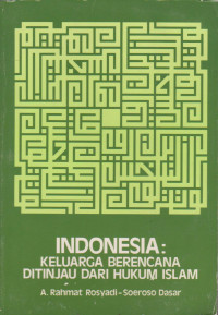 INDONESIA : KELUARGA BERENCANA DITINJAU DARI HUKUM ISLAM