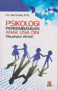 PSIKOLOGI PERKEMBANGAN ANAK USIA DINI (RAUDLATUL ATHFAL)