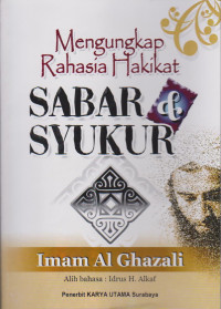 MENGUNGKAP RAHASIA HAKIKAT SABAR & SYUKUR