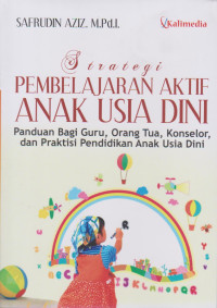 STRATEGI PEMBELAJARAN AKTIF ANAK USIA DINI