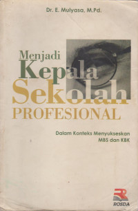 Menjadi Kepala Sekolah Profesional