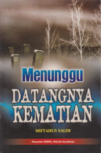 Menunggu Datangnya Kematian