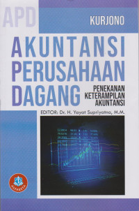 Akuntansi Perusahaan Dagang Penekanan Keterampilan Akuntansi Penekanan Keterampilan Akuntansi