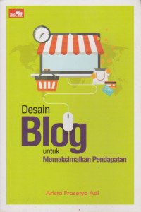 Desain Blog untuk Memaksimalkan Pendapatan