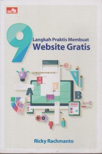 9 Langkah Praktis Membuat Website Gratis