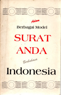Berbagai Model Surat Anda Berbahasa Indonesia
