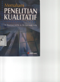 Memahami Penelitian Kualitatif