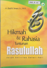 Hikmah & Rahasia Tuntunan Rasulullah dalam Aktivitas Sehari-Hari