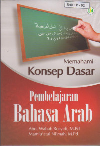 Memahami konsep Dasar Pembelajaran Bahasa Arab