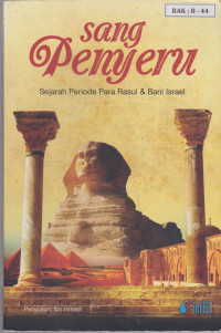 Sang Penyeru Sejarah Periode Para Rasul & Bani Israel