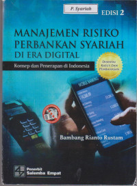 Manajemen Risiko Perbankan Syariah di Era Digital: Konsep dan Penerapan di Indonesia