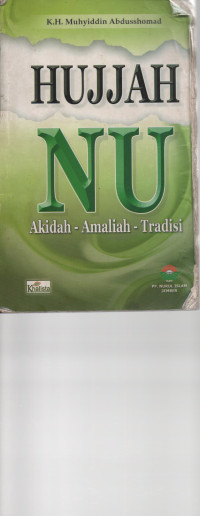 Hujjah NU Akidah - Amaliah - Tradisi