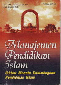 Manajemen Pendidikan Islam Ikhtiar Menata Kelembagaan Pendidikan Islam