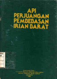 Api Perjuangan Pembebasan Irian Barat