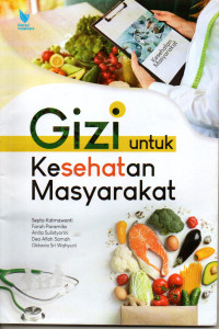 Image of Gizi Untuk Kesehatan Masyarakat