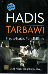 Image of Hadis Tarbawi. Hadis-Hadis Pendidikan