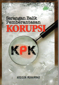 Image of KPK Serangan Balik Pemberantasan Korupsi