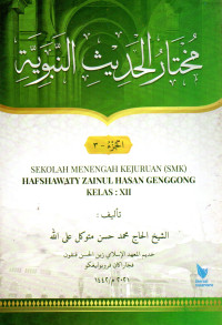 Mukhtarul Hadist nabawi Juz Tiga ( Kelas XII SMK )