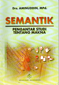 Image of Semantik (Pengantar Studi Tentang Makna)